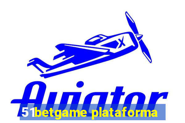 51betgame plataforma